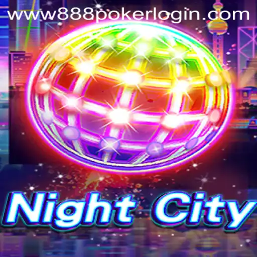 Dive into NightCity Poker: Exploring the Fascinating Fusion with 888 Poker